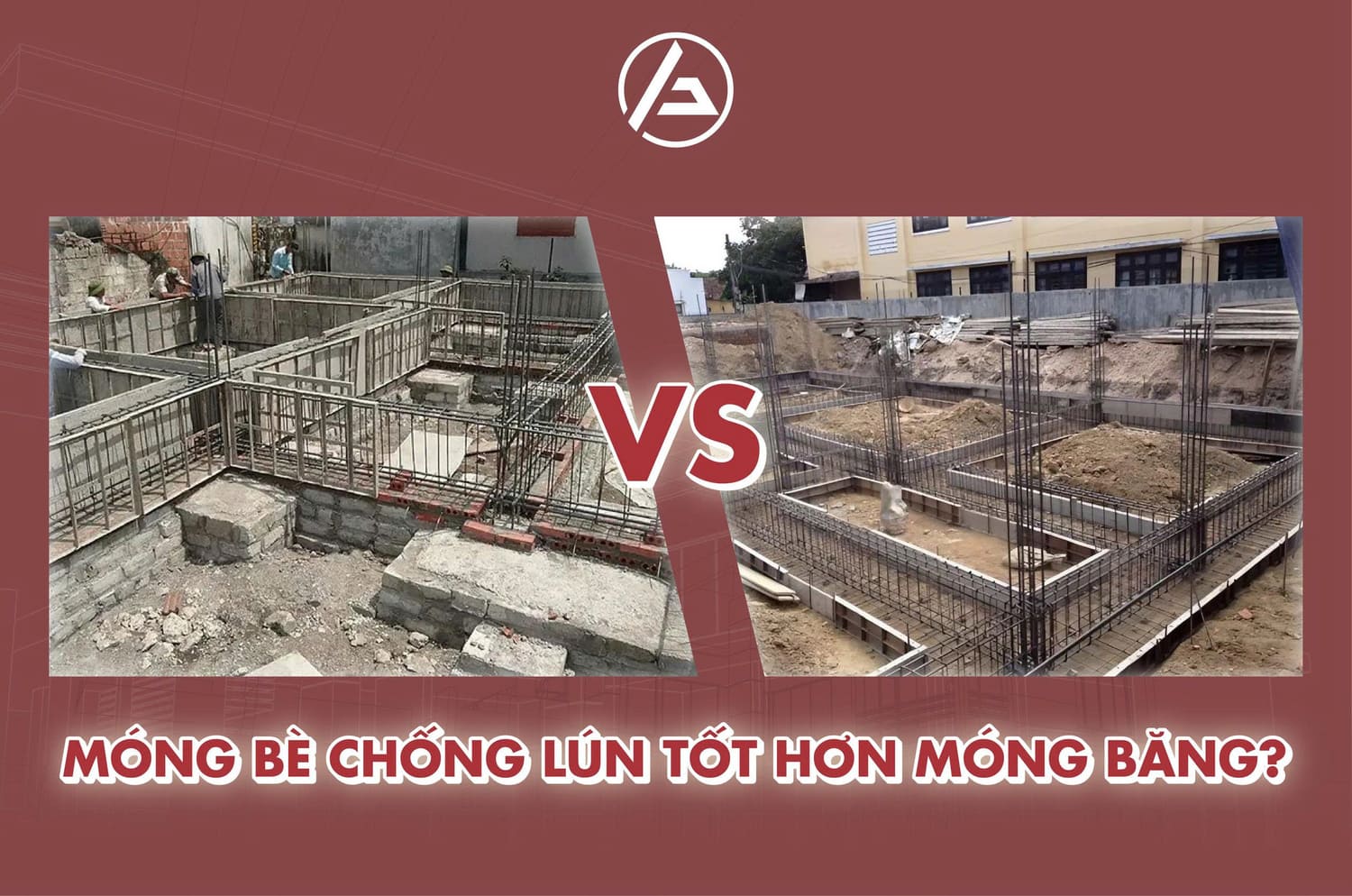 Móng bè chống lún tốt hơn móng băng trên đất yếu, còn móng băng phù hợp đất tốt Móng bè chống lún tốt hơn móng băng trên đất yếu, còn móng băng phù hợp đất tốt