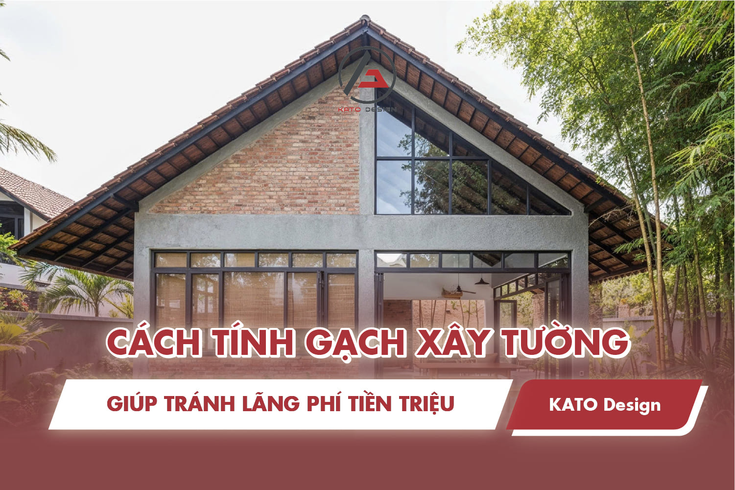 Cách tính gạch xây tường giúp tránh lãng phí tiền triệu