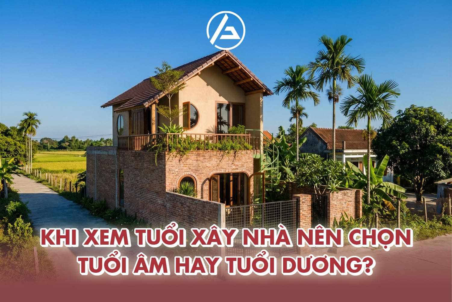 Phong thủy làm nhà luôn tính theo tuổi mụ để đảm bảo luận đoán chính xác Phong thủy làm nhà luôn tính theo tuổi mụ để đảm bảo luận đoán chính xác