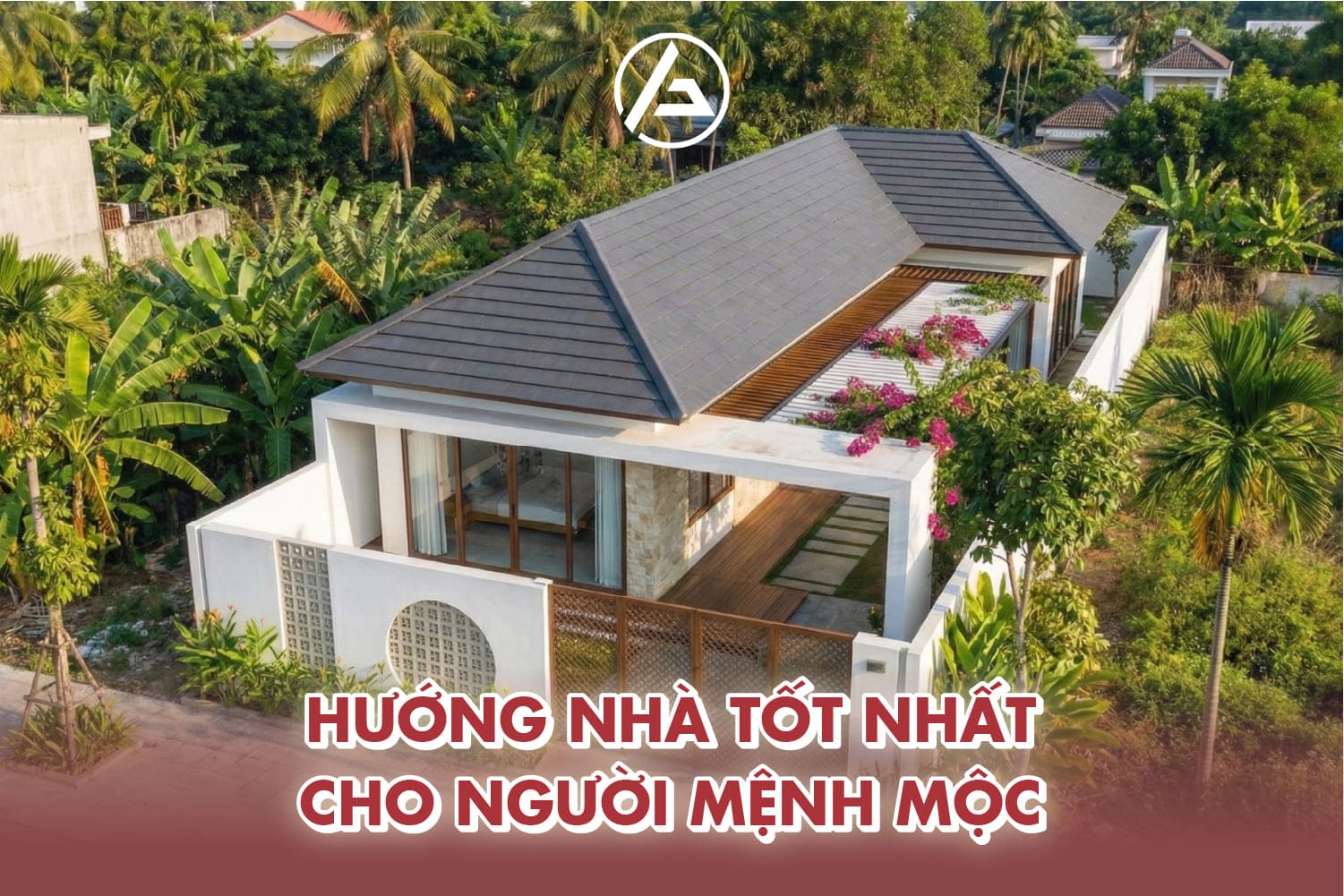 Mệnh Mộc hợp hướng nhà nào để gia tăng vượng khí và tài lộc