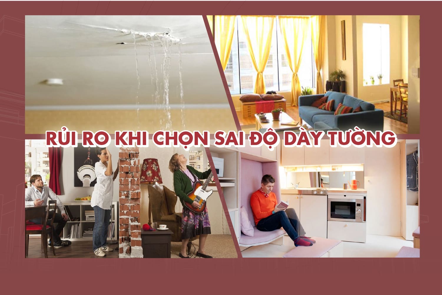 Chọn sai độ dày tường có thể dẫn đến các rủi ro khôn lường Chọn sai độ dày tường có thể dẫn đến các rủi ro khôn lường