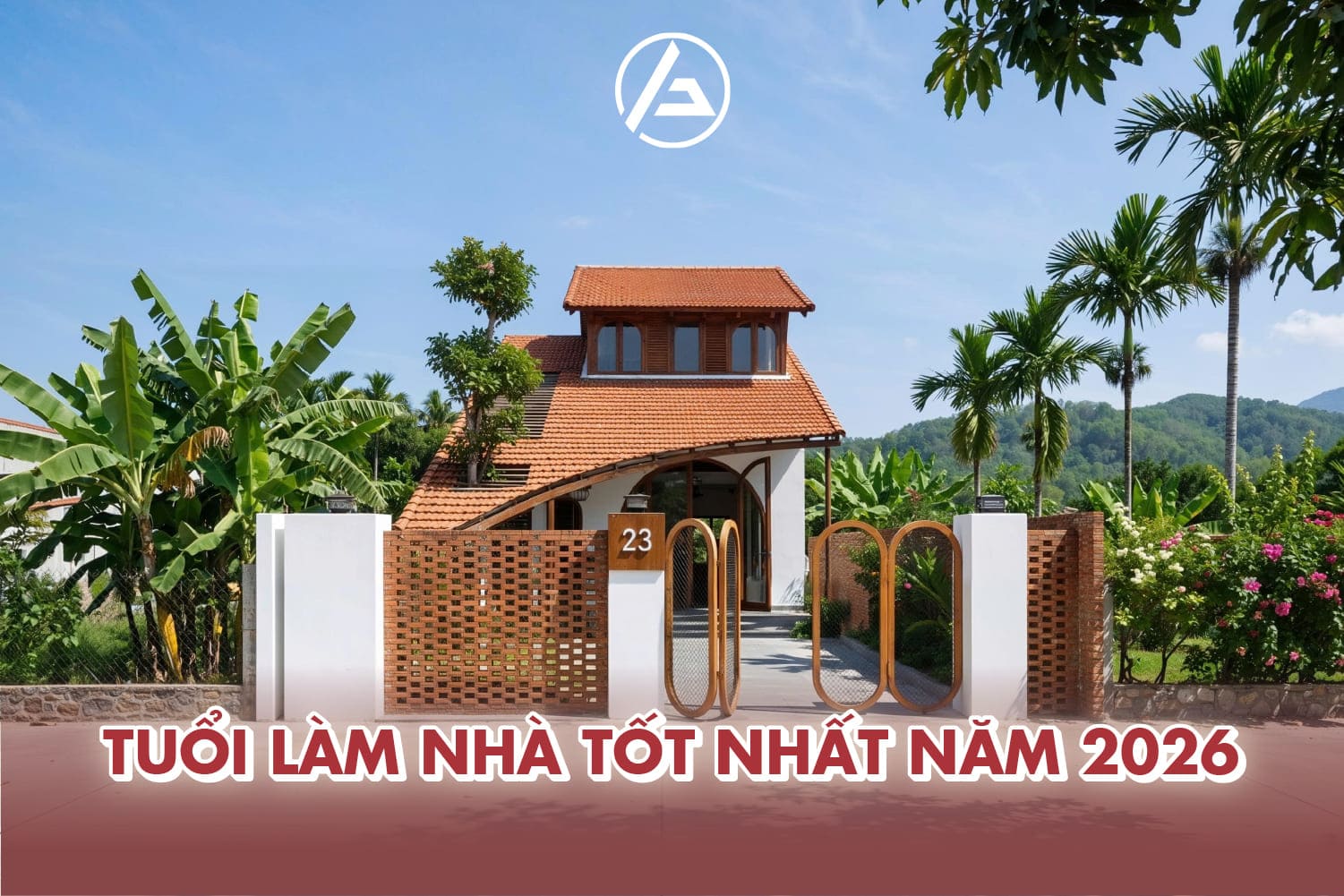 Năm 2026 có một số độ tuổi đẹp, hội tụ điều kiện thuận lợi để làm nhà Năm 2026 có một số độ tuổi đẹp, hội tụ điều kiện thuận lợi để làm nhà