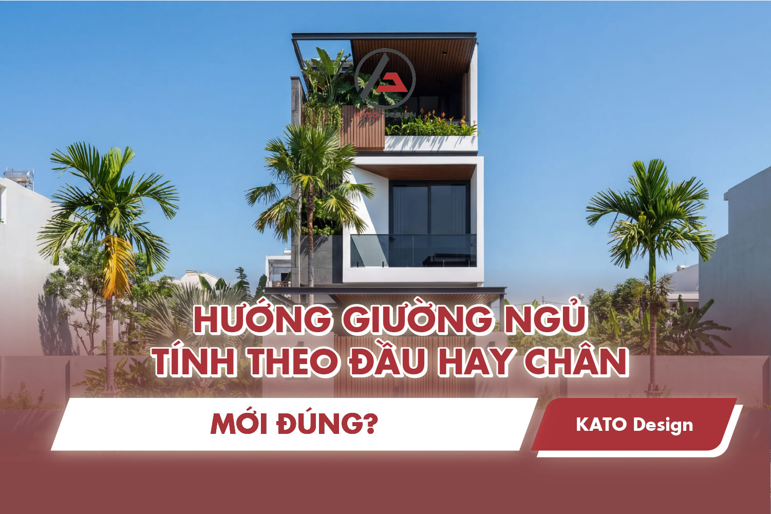 Hướng giường ngủ tính theo đầu hay chân mới đúng?