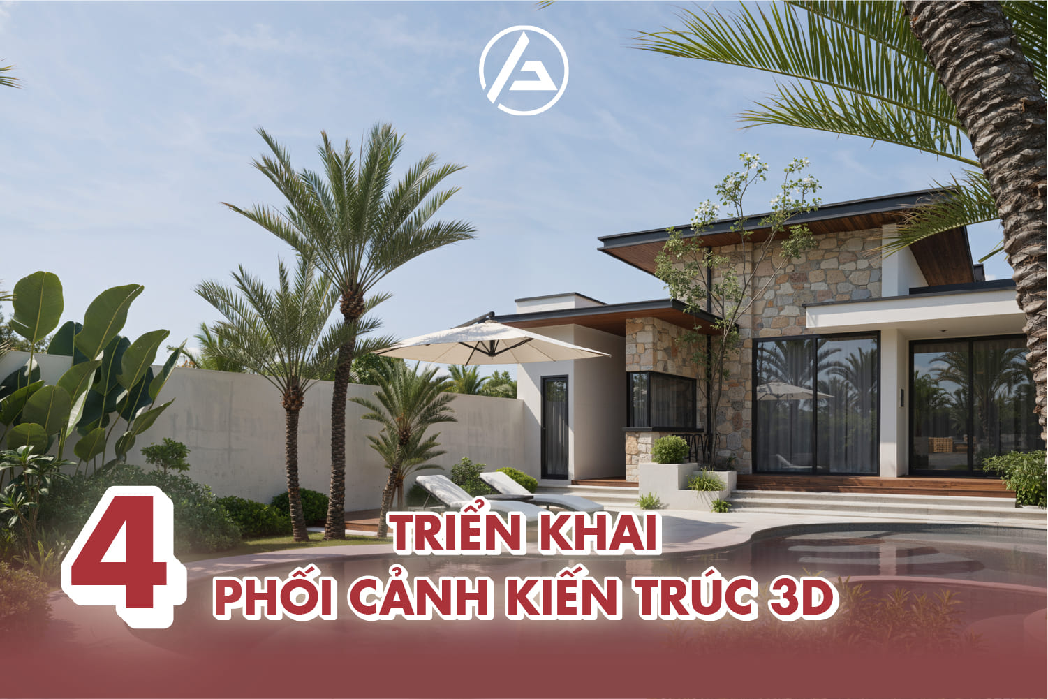 Bước 4. Phối cảnh 3D ngoại thất Bước 4. Phối cảnh 3D ngoại thất