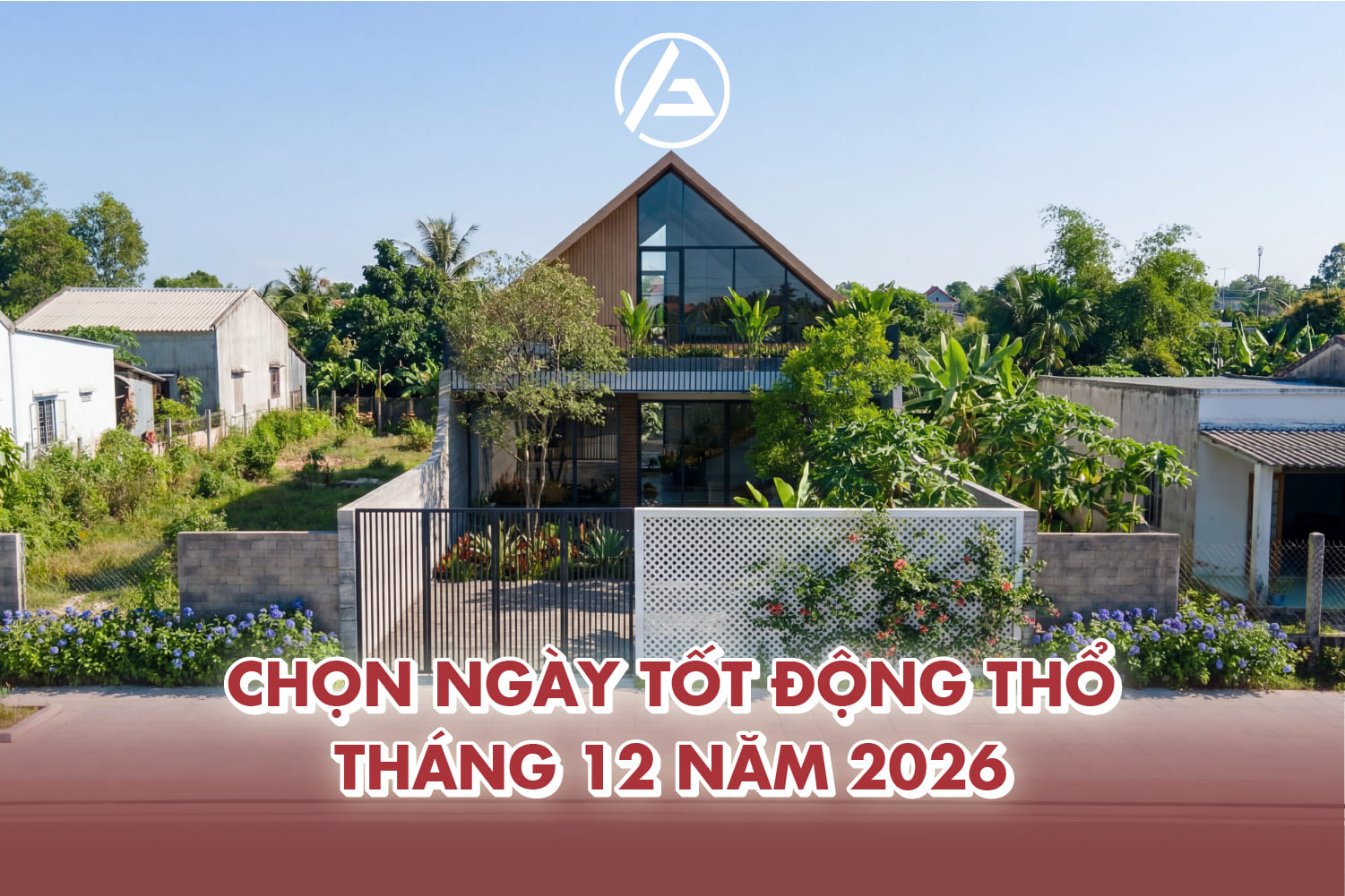 Xem ngay ngày tốt động thổ tháng 12 năm Bính Ngọ 2026 