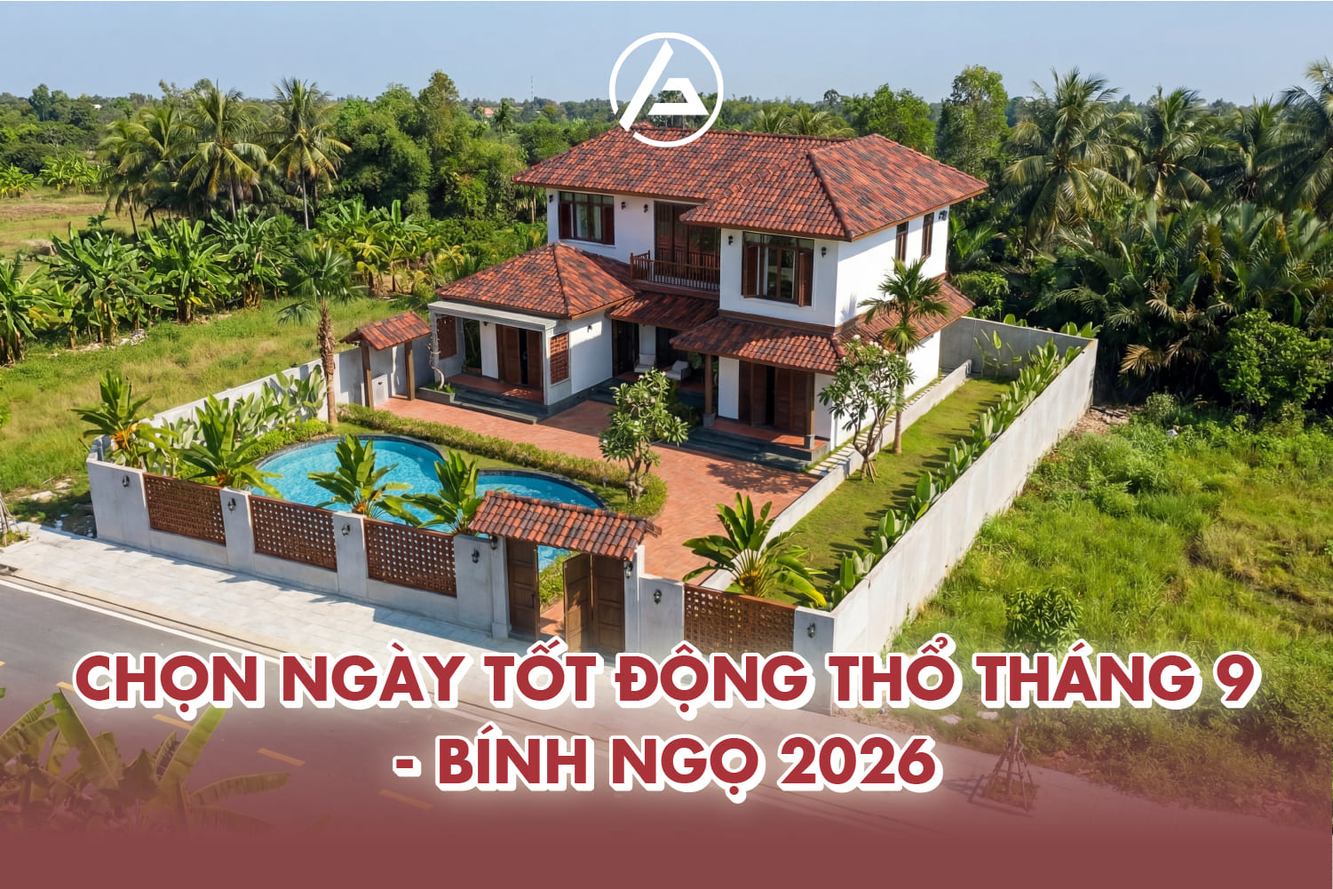 Ngày tốt động thổ tháng 9 năm Bính Ngọ 2026 Ngày tốt động thổ tháng 9 năm Bính Ngọ 2026
