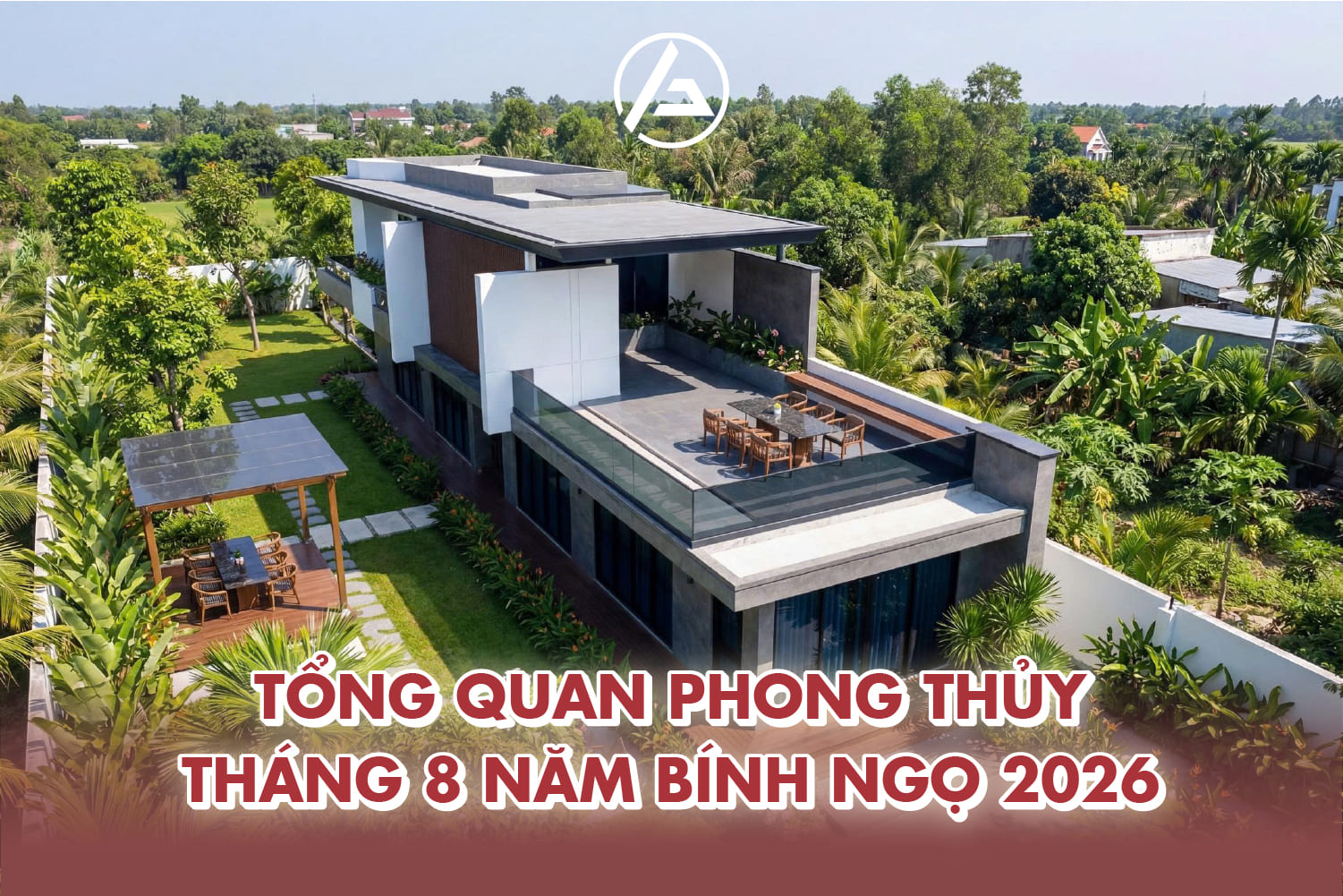 Đánh giá chung phong thuỷ tháng 8 năm Bính Ngọ
