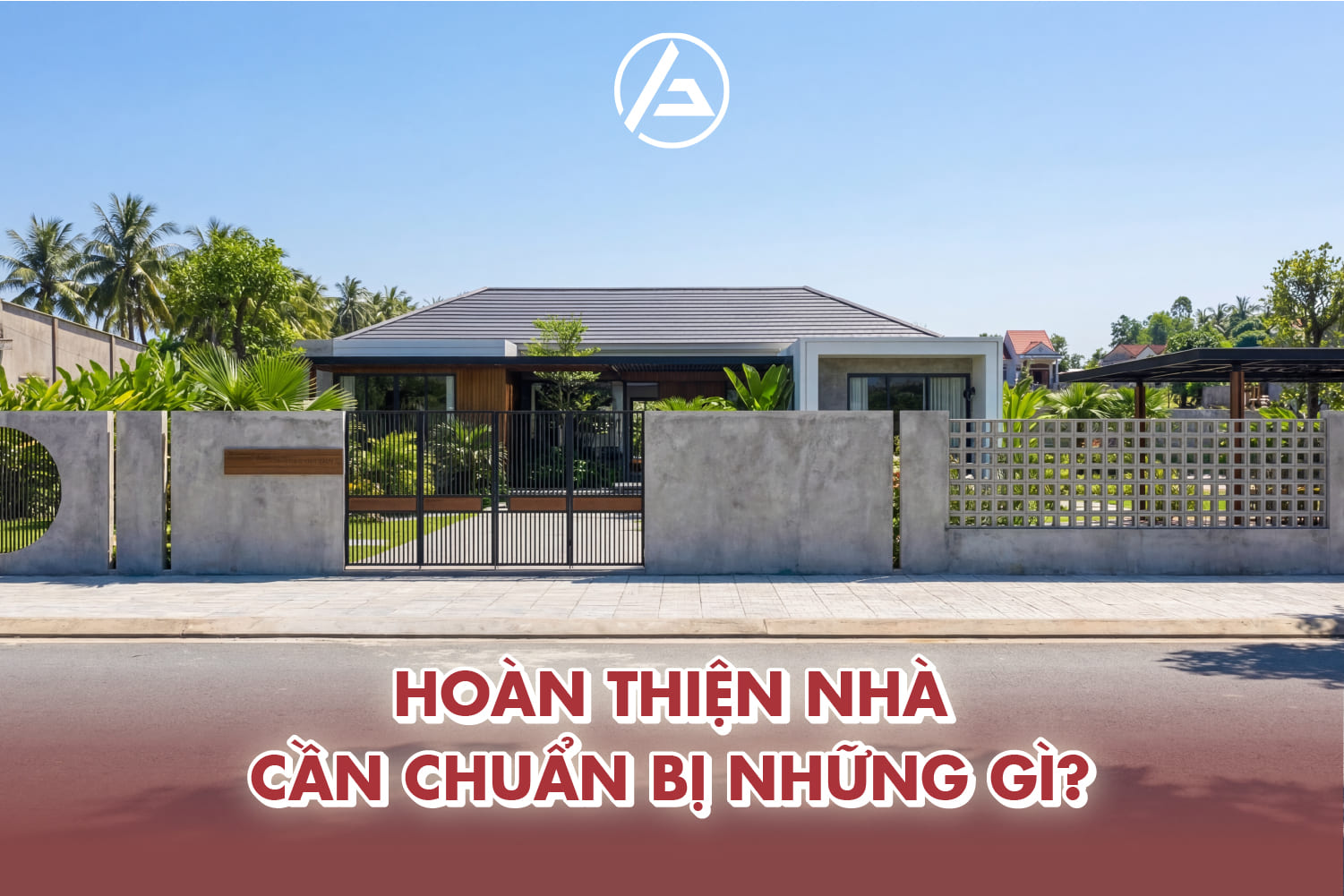 Phần hoàn thiện nhà gồm những gì gia chủ cần nắm 