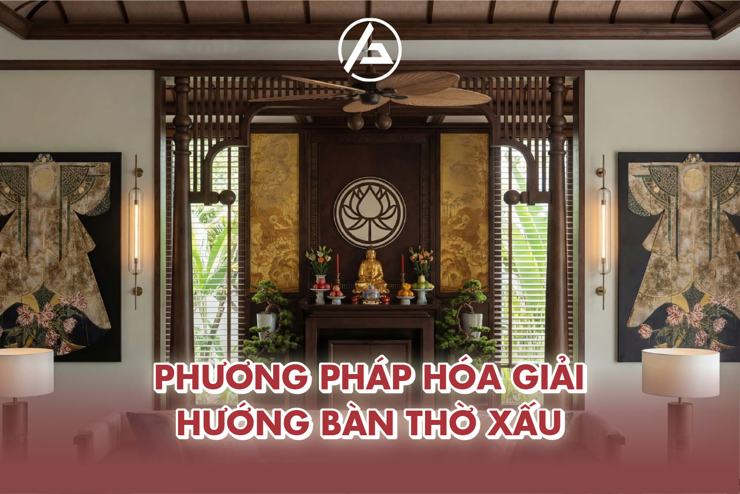 Hóa giải hướng xấu bằng gương, vật phẩm phong thủy và bố trí lại không gian Hóa giải hướng xấu bằng gương, vật phẩm phong thủy và bố trí lại không gian