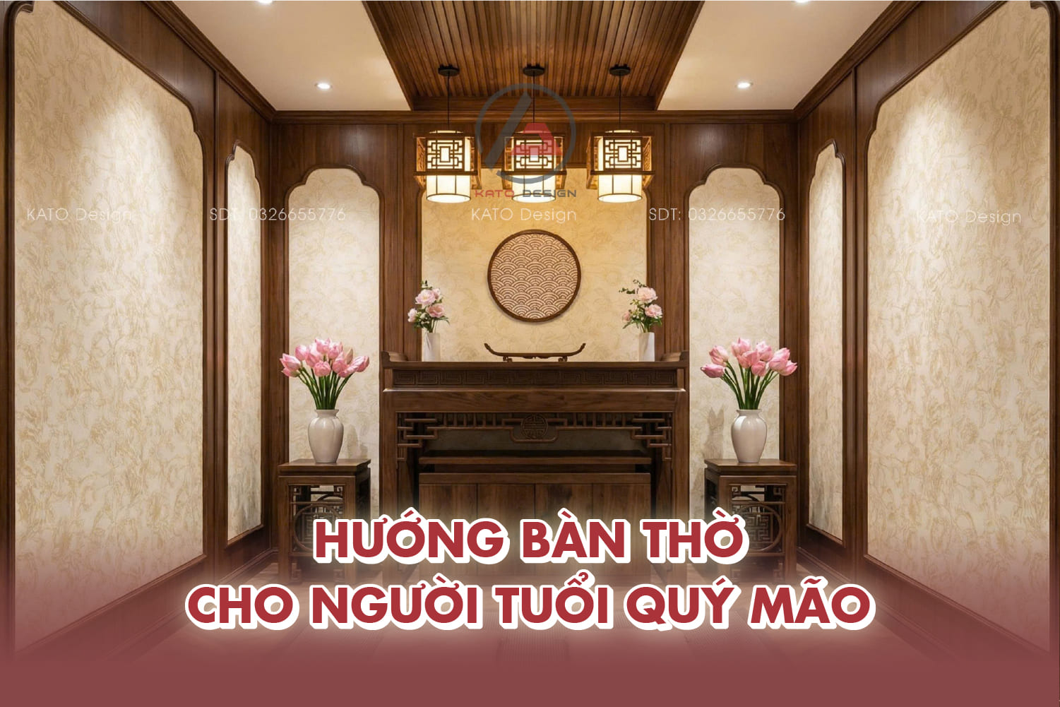 Tuổi Quý Mão đặt bàn thờ hướng nào hợp phong thủy để đón tài lộc và bình an Tuổi Quý Mão đặt bàn thờ hướng nào hợp phong thủy để đón tài lộc và bình an