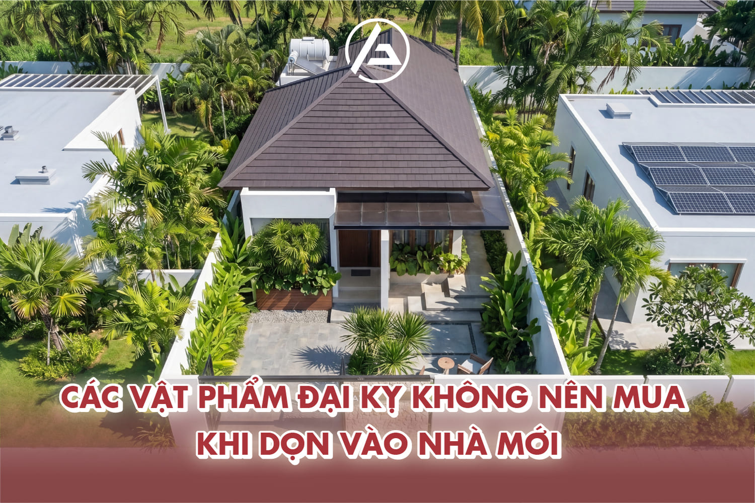 Các vật phẩm đại kỵ không nên mua khi dọn vào nhà mới