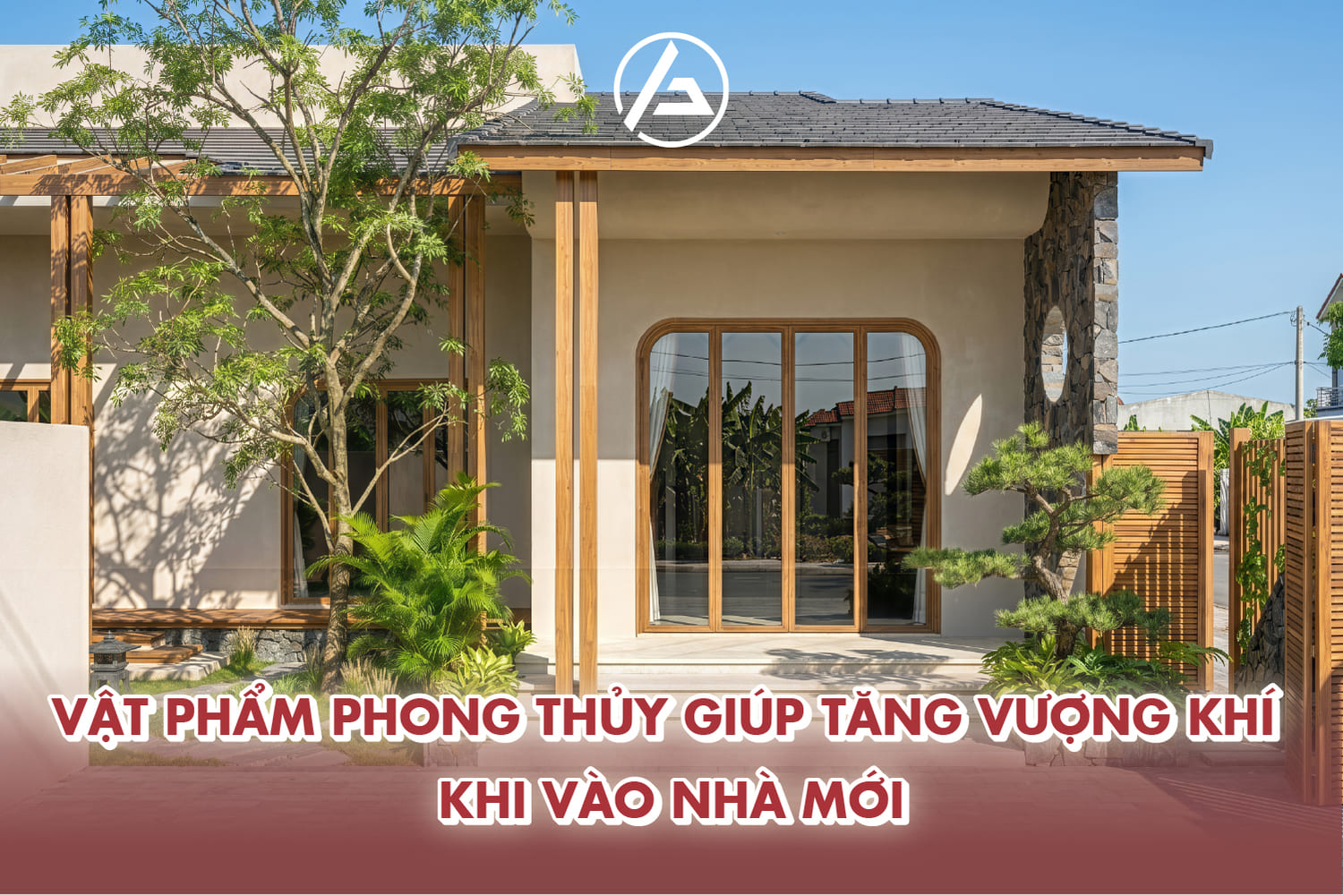 Vật phẩm phong thủy giúp tăng vượng khí khi vào nhà mới