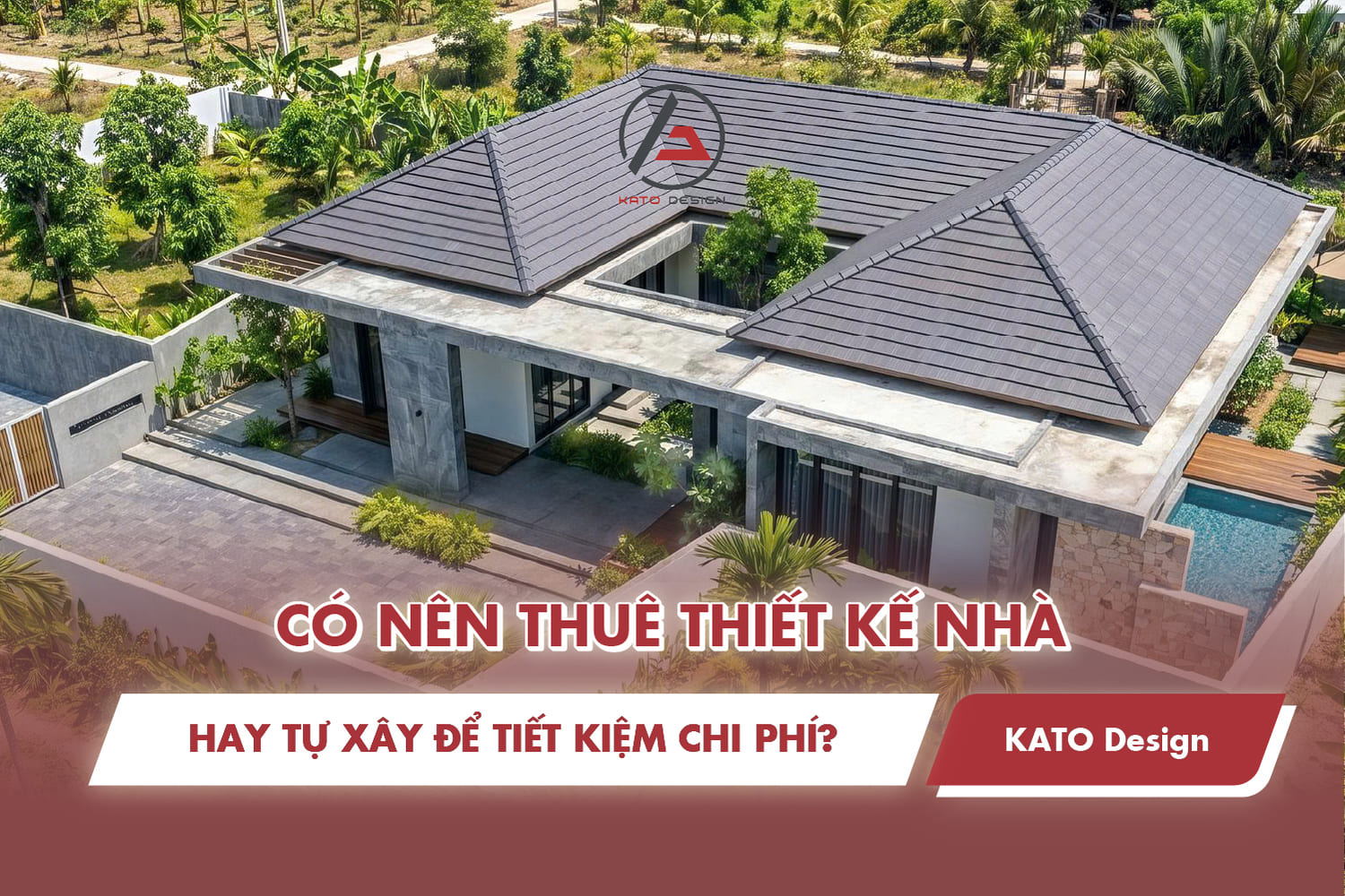Có nên thuê thiết kế nhà hay tự xây để tiết kiệm chi phí?