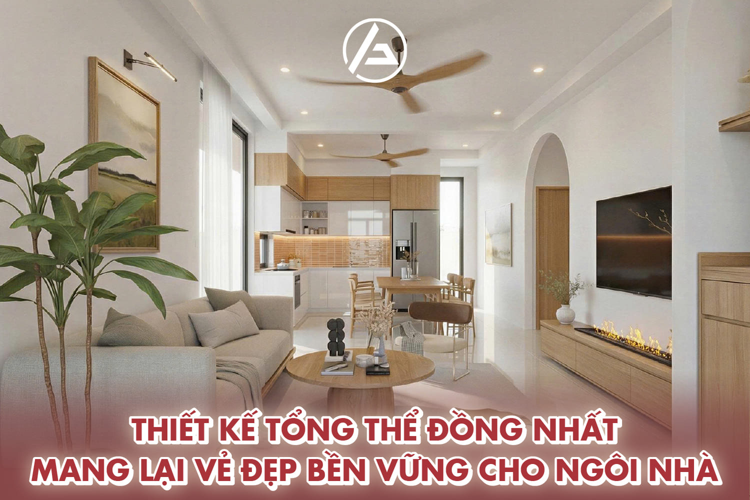 Thiết kế tổng thể đồng nhất mang lại vẻ đẹp bền vững cho ngôi nhà 