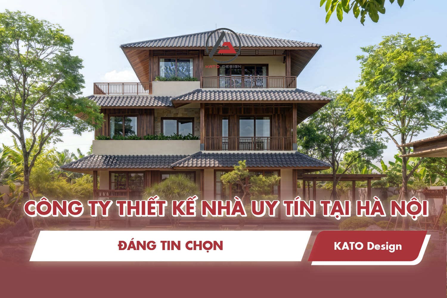 Công ty thiết kế nhà uy tín tại Hà Nội đáng tin chọn