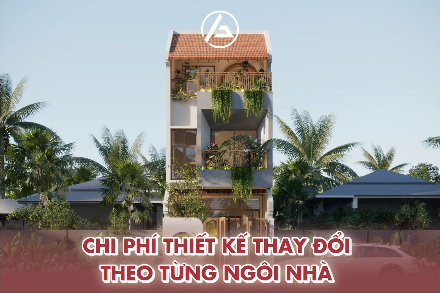 Chi phí thiết kế thay đổi theo từng ngôi nhà Chi phí thiết kế thay đổi theo từng ngôi nhà
