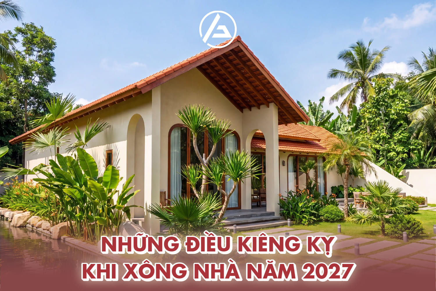  Những điều kiêng kỵ khi xông nhà năm 2027